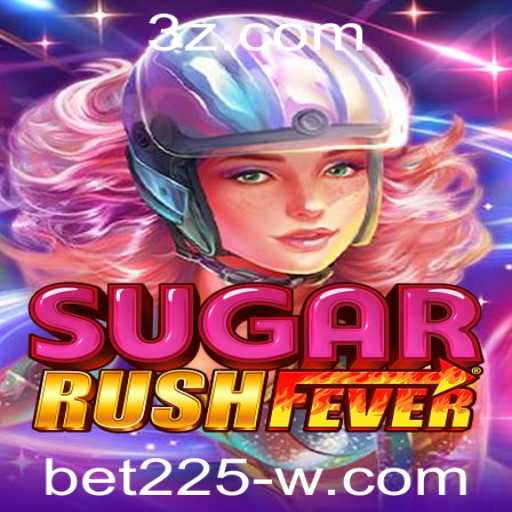 Explorando o Mundo Encantado de SugarRushFever com bet225